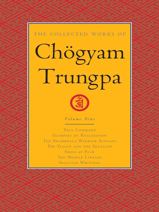 Title details for The Collected Works of Chögyam Trungpa, Volume 9 by Chogyam Trungpa - Available